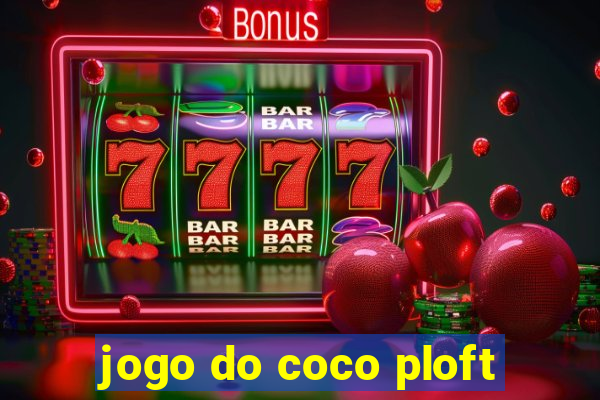 jogo do coco ploft